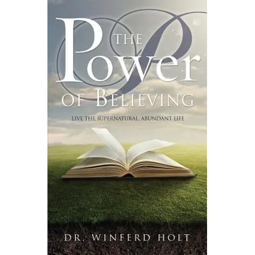 The Power of Believing