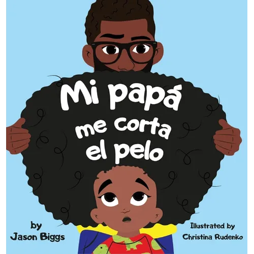 Mi Papa me corta el pelo
