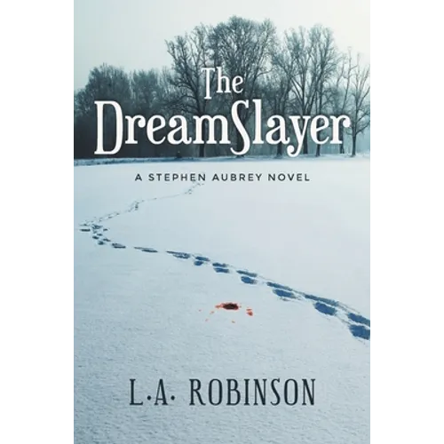 The DreamSlayer: A Stephen Aubery Novel