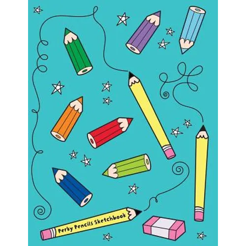 Perky Pencils Sketchbook: Jumbo Drawing Pad For Sketching, Doodling And Coloring
