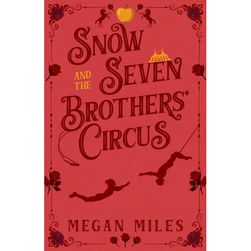 Snow and the Seven Brothers' Circus