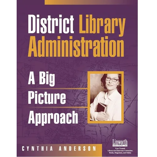 District Library Administration: A Big Picture Approach