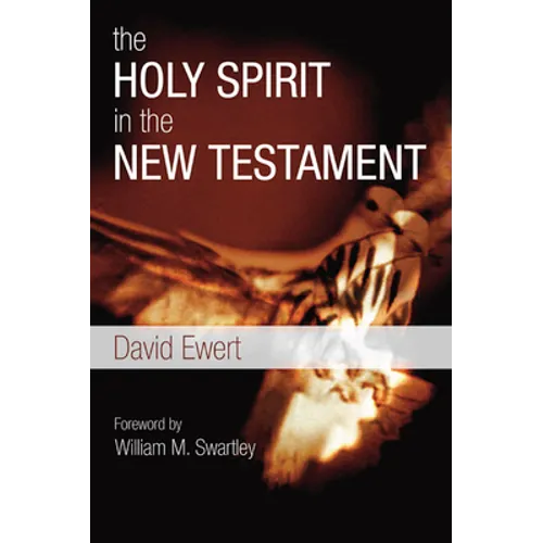 The Holy Spirit in the New Testament