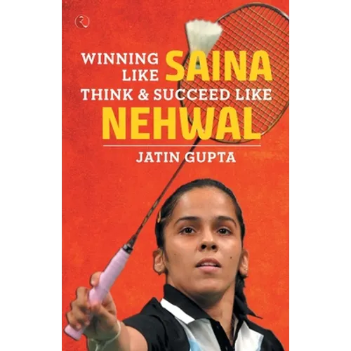 Winning Like Saina