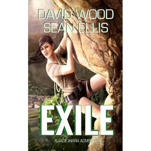 Exile: A Jade Ihara Adventure
