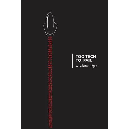 Too Tech to Fail