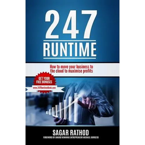 247 Runtime: How to move your business to the cloud to maximise profits