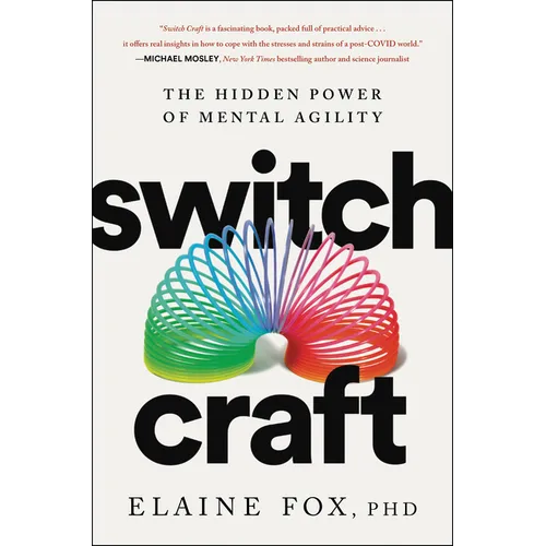 Switch Craft: The Hidden Power of Mental Agility