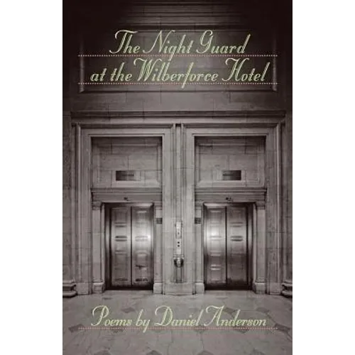 The Night Guard at the Wilberforce Hotel