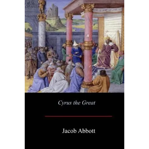 Cyrus the Great