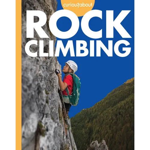 Curious about Rock Climbing