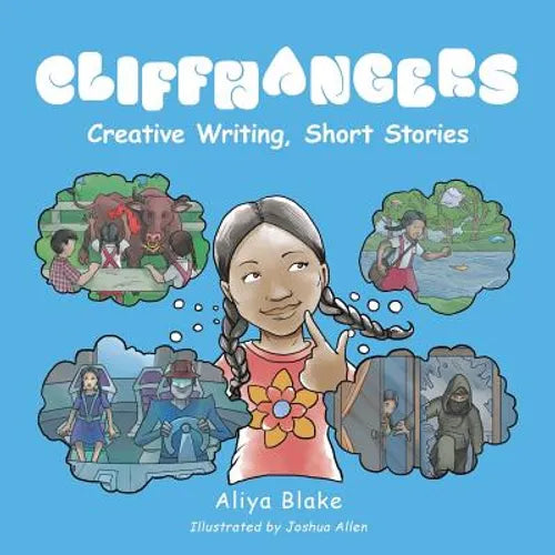 Cliffhangers: Creative Writing, Short Stories