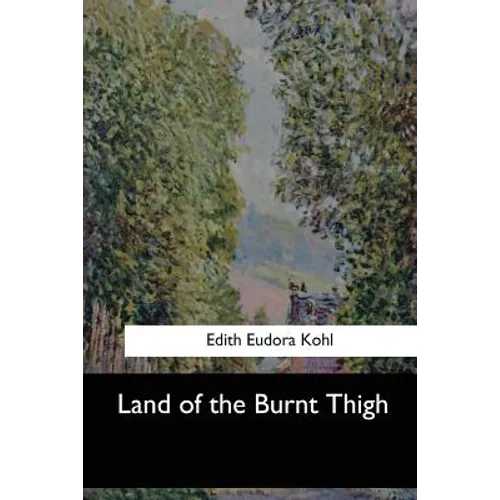 Land of the Burnt Thigh