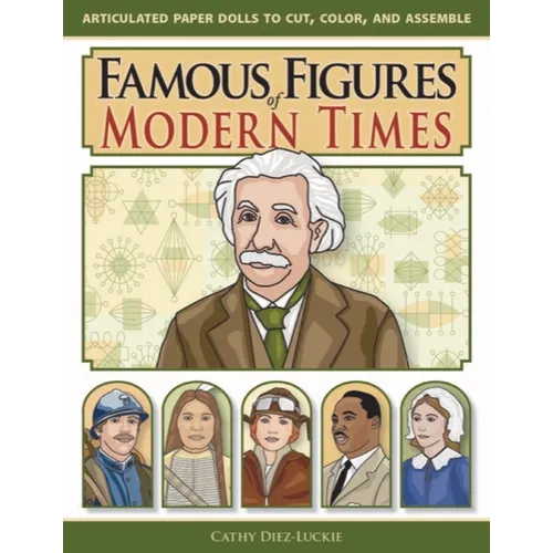 Famous Figures of Modern Times