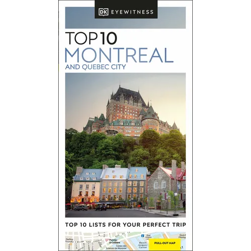 DK Top 10 Montreal and Quebec City
