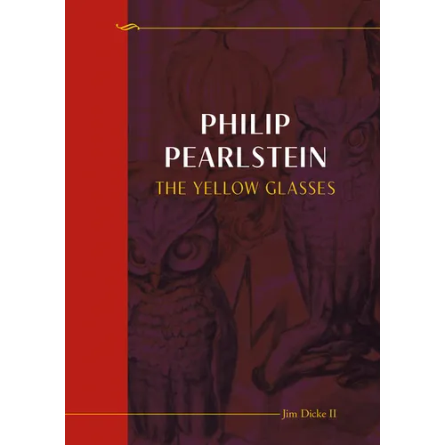 Philip Pearlstein: The Yellow Glasses