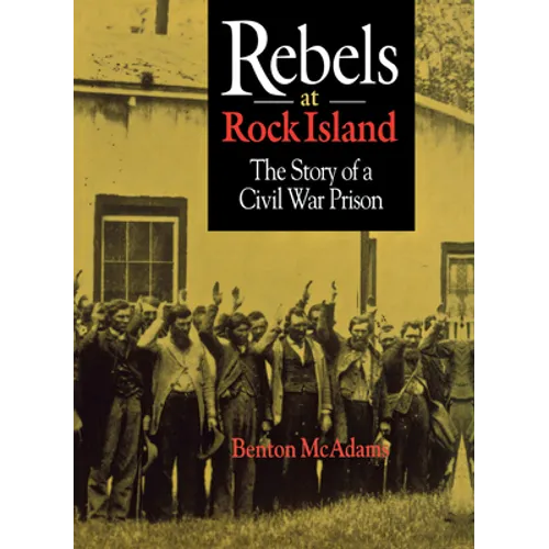 Rebels at Rock Island