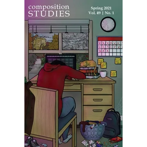 Composition Studies 49.1 (Spring 2021)