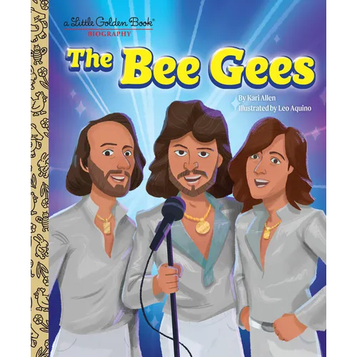 The Bee Gees: A Little Golden Book Biography