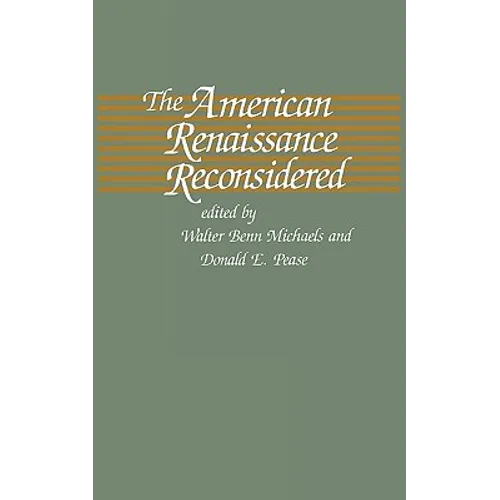 The American Renaissance Reconsidered