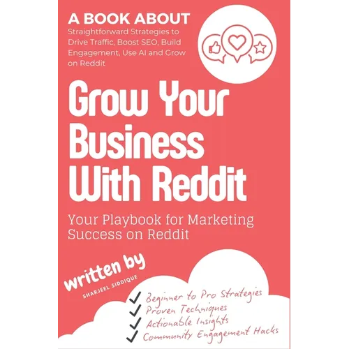 Grow Your Business With Reddit: Discover the Power of Community-Driven Growth