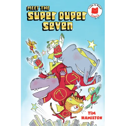 Meet the Super Duper Seven