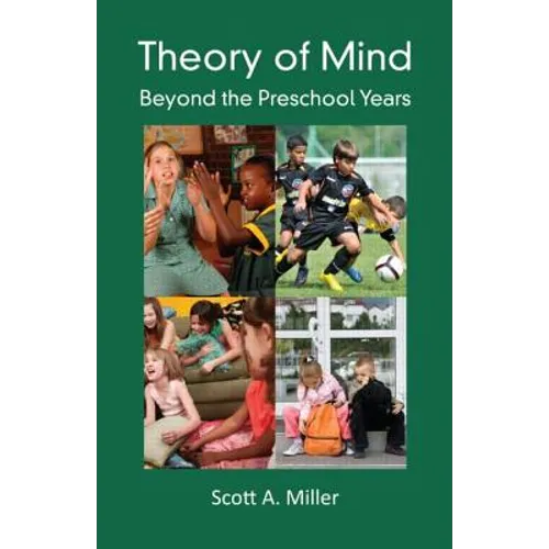 Theory of Mind: Beyond the Preschool Years