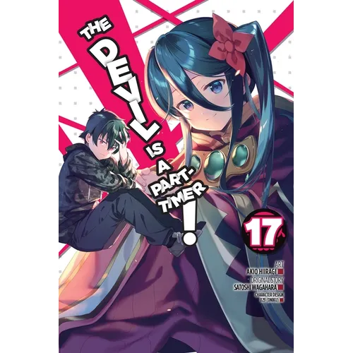The Devil Is a Part-Timer!, Vol. 17 (Manga)