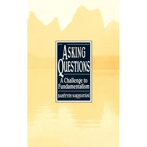 Asking Questions: A Challenge to Fundamentalism