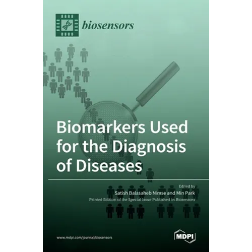 Biomarkers Used for the Diagnosis of Diseases