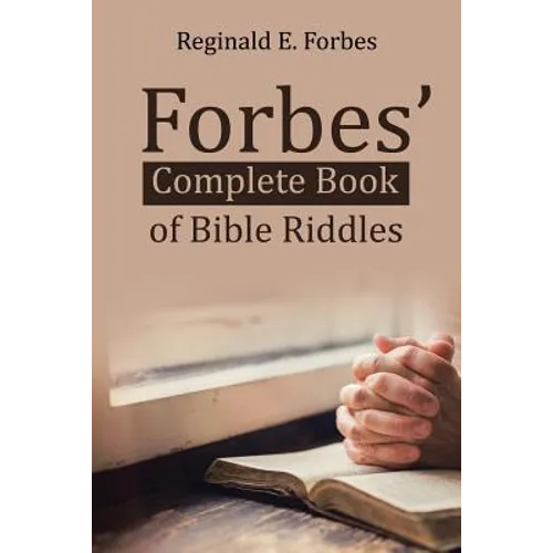 Forbes' Complete Book of Bible Riddles - Paperback