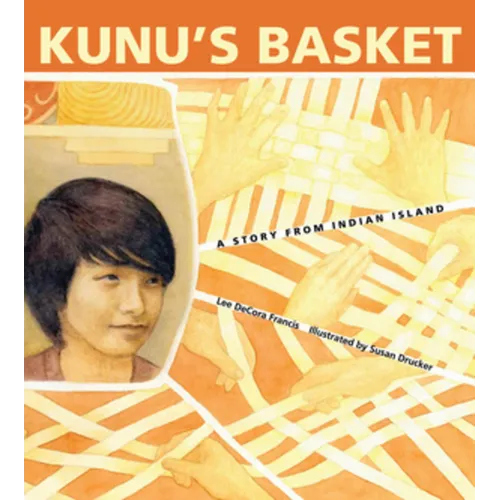Kunu's Basket: A Story from Indian Island
