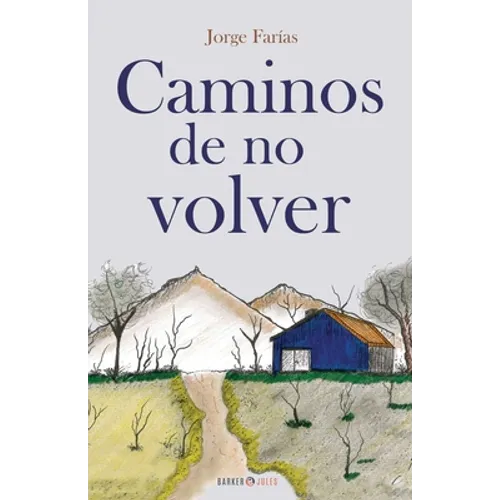 Caminos de no volver