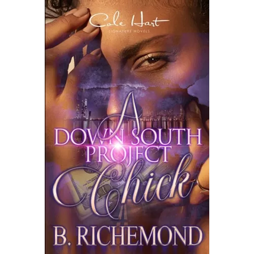 A Down South Project Chick: An African American Romance
