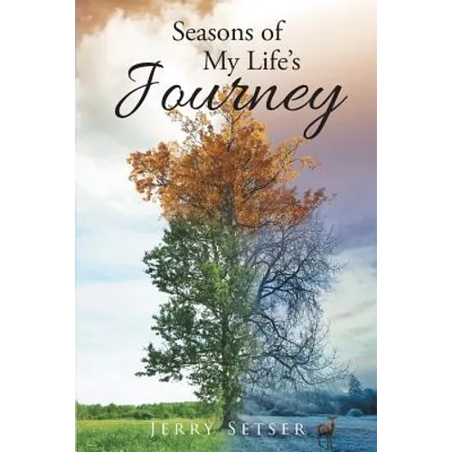Seasons of My Life's Journey