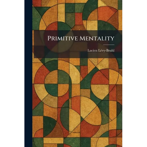 Primitive Mentality