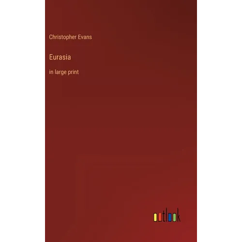Eurasia: in large print
