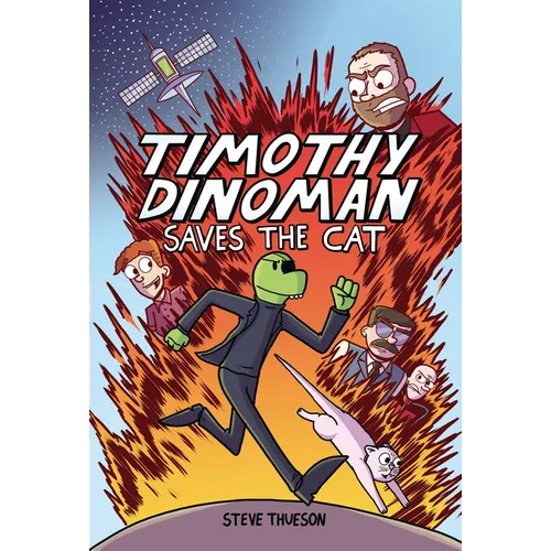 Timothy Dinoman Saves the Cat: Book 1