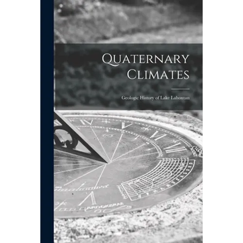 Quaternary Climates: Geologic History of Lake Lahontan