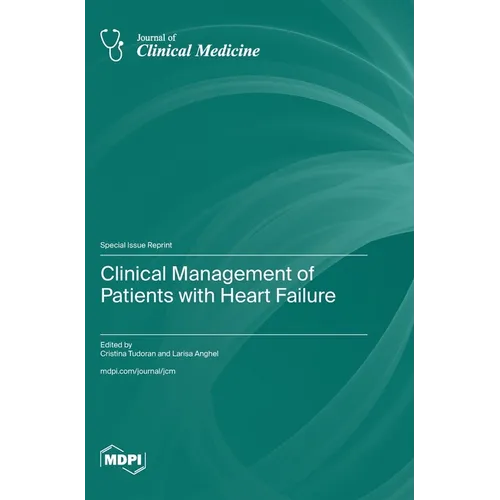 Clinical Management of Patients with Heart Failure