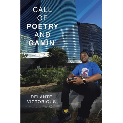 Call of Poetry and Gamin'