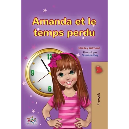 Amanda and the Lost Time (French Children's Book)