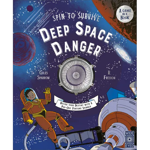 Spin to Survive: Deep Space Danger: Decide Your Destiny with a Pop-Out Fortune Spinner!