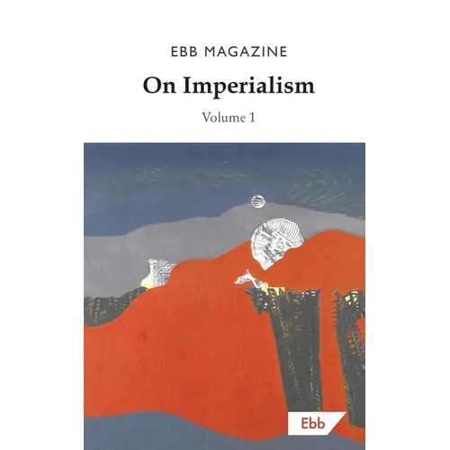 On Imperialism: Volume 1