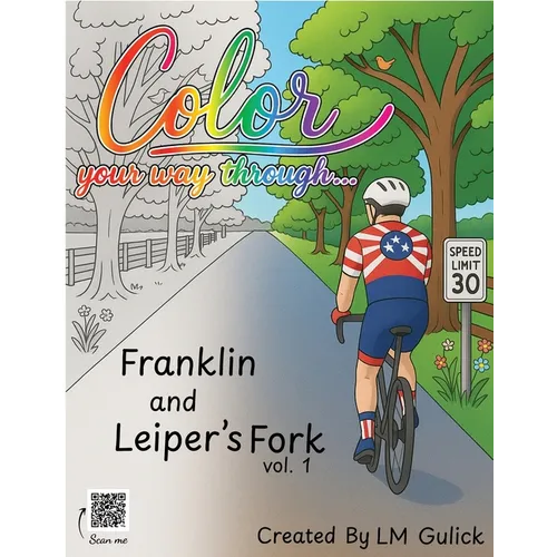 Color Your Way Through... Franklin & Leiper's Fork vol. 1