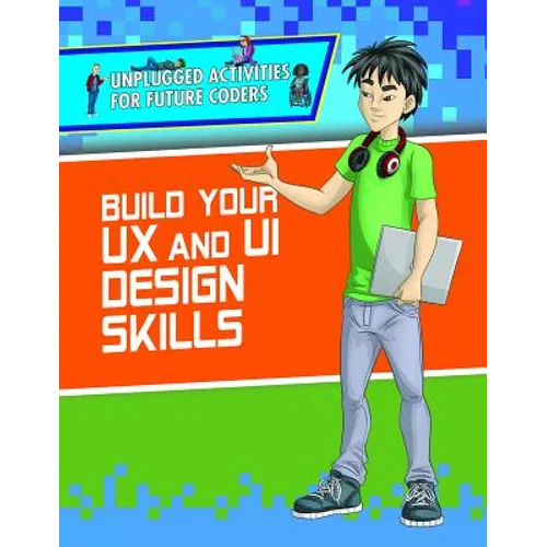 Build Your UX and Ui Design Skills