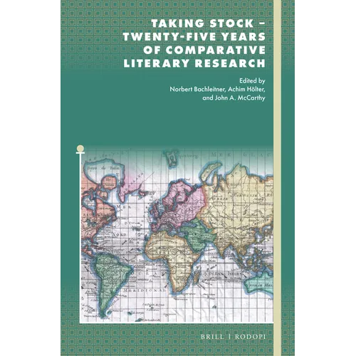 Taking Stock - Twenty-Five Years of Comparative Literary Research