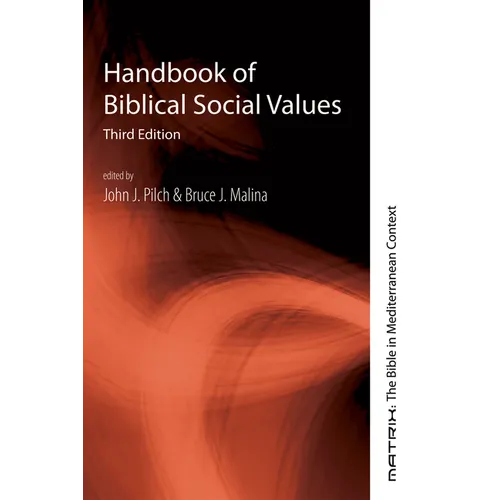 Handbook of Biblical Social Values