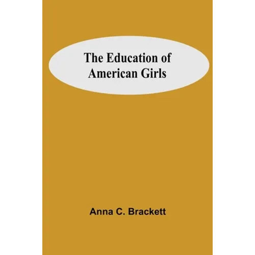 The Education Of American Girls