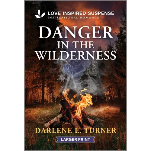 Danger in the Wilderness